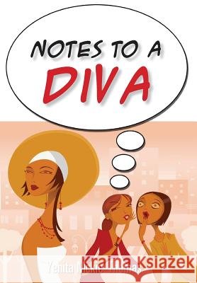 Notes to a Diva Yenita McKie-Thomas 9781450087438 Xlibris Corporation - książka