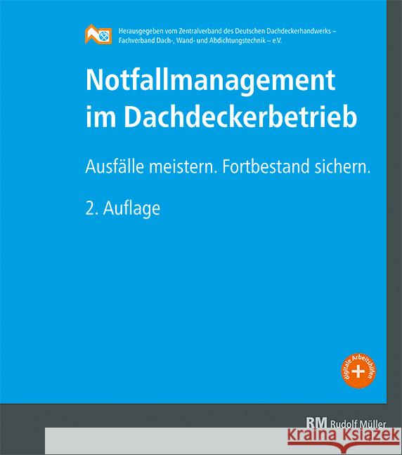 Notfallmanagement im Dachdeckerbetrieb Fink, Felix, Welter, Peter 9783481038267 RM Rudolf Müller Medien - książka