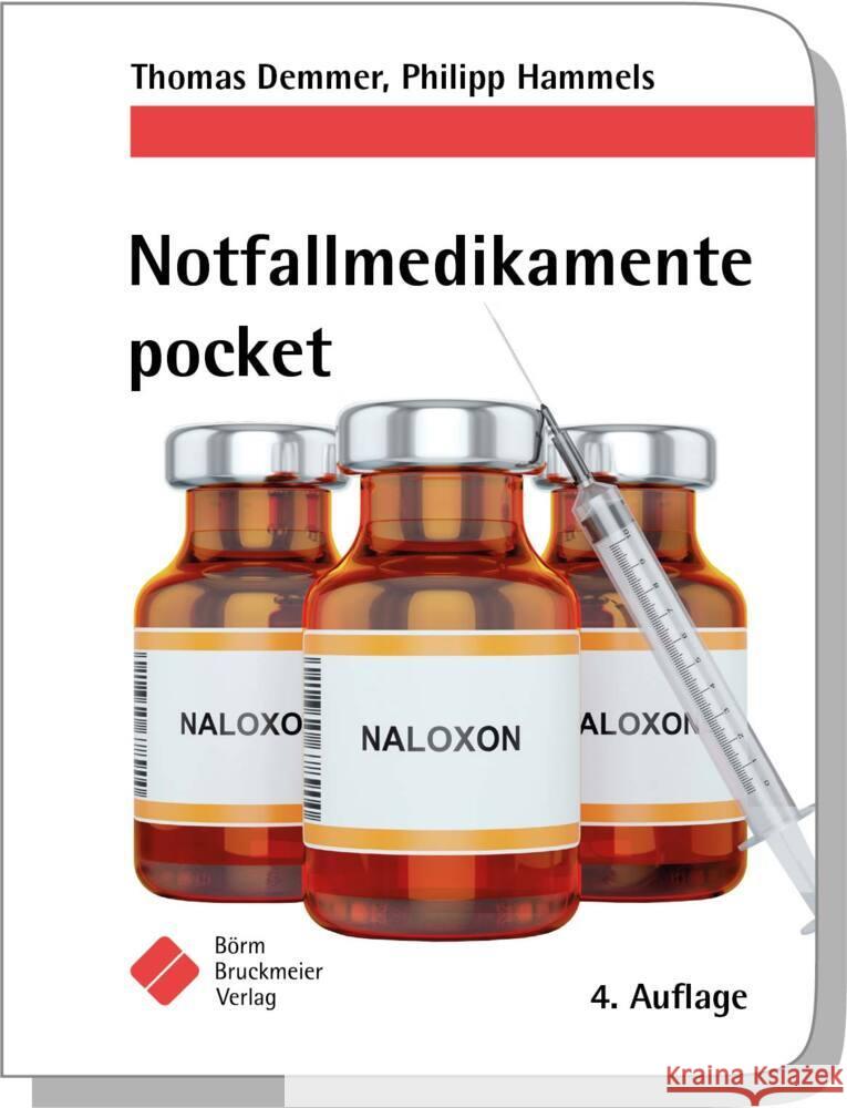 Notfallmedikamente pocket Demmer, Thomas, Hammels, Philipp 9783898628402 Börm Bruckmeier - książka