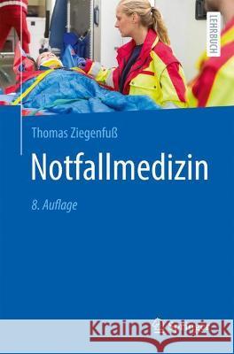 Notfallmedizin Ziegenfu 9783662635674 Springer - książka