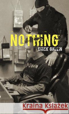 Nothing Chick Gallin 9781466941434 Trafford Publishing - książka