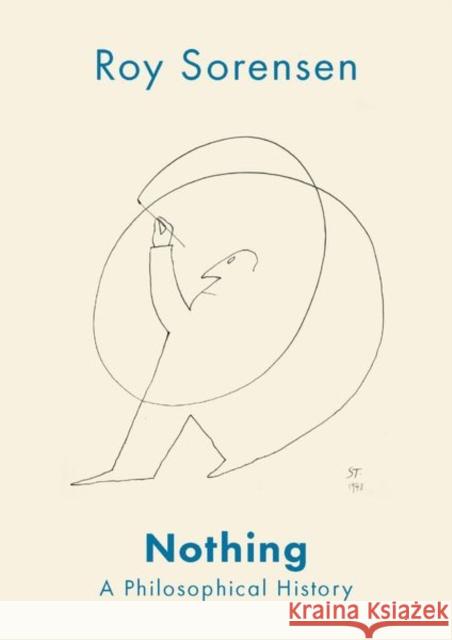 Nothing: A Philosophical History Roy Sorensen 9780199742837 Oxford University Press Inc - książka