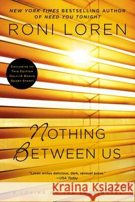 Nothing Between Us Roni Loren 9780425268575 Berkley Publishing Group - książka