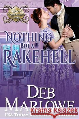 Nothing But a Rakehell Deb Marlowe   9781737620945 Deb Marlowe - książka