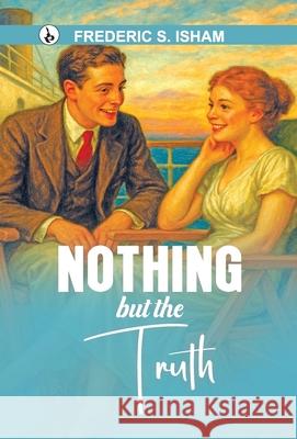 Nothing but the Truth Anna Katharine Green 9789359919676 Rustam Prakashan - książka