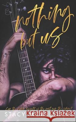 Nothing but Us Stacy McWilliams, Karen Sanders 9798405614724 Independently Published - książka