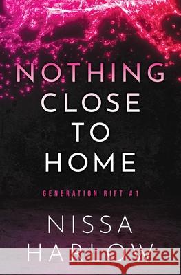 Nothing Close to Home Nissa Harlow 9781778139765 Nimble Hope Publishing - książka