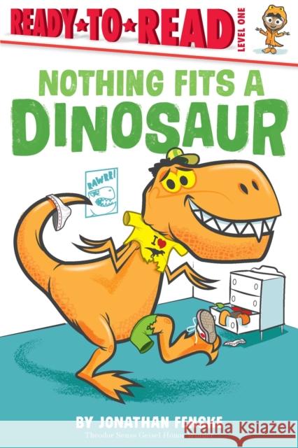 Nothing Fits a Dinosaur Jonathan Fenske Jonathan Fenske 9781665900652 Simon Spotlight - książka