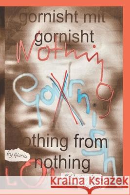 Nothing from Nothing Gloria Meyer, Debra A Harkins 9781732637160 R. R. Bowker - książka