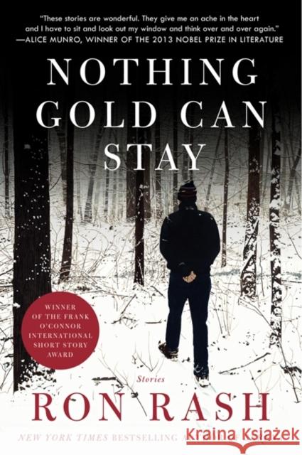 Nothing Gold Can Stay: Stories Ron Rash 9780062202727 Ecco Press - książka