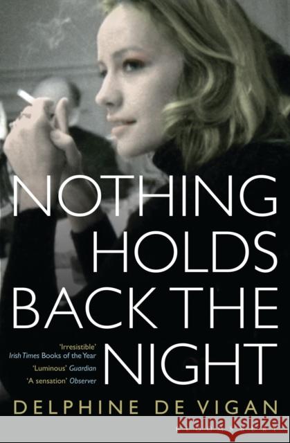 Nothing Holds Back the Night Delphine de Vigan Delphine de Vigan 9781408843451 Bloomsbury Publishing PLC - książka