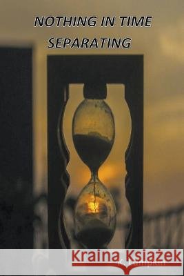 Nothing in Time Separating K Lumpkin   9798215747933 K. Lumpkin - książka