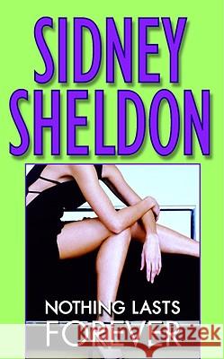 Nothing Lasts Forever Sidney Sheldon 9780446354738 Warner Books - książka