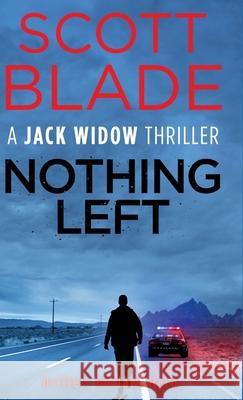 Nothing Left Scott Blade 9781955924382 Black Lion Media - książka