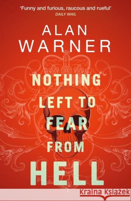 Nothing Left to Fear from Hell: Darkland Tales Alan Warner 9781846976612 Birlinn General - książka