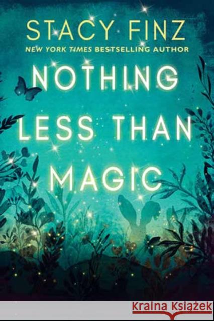 Nothing Less than Magic Stacy Finz 9781496747624 Kensington Publishing - książka