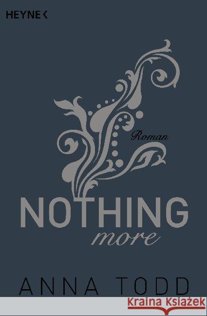 Nothing more : Roman Todd, Anna 9783453419704 Heyne - książka