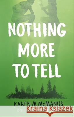 Nothing More to Tell Karen M. McManus 9780241621639 Penguin Random House Children's UK - książka