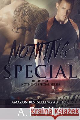 Nothing Special A. E. Via Clarissa Yeo Princess S 9781502432643 Createspace - książka