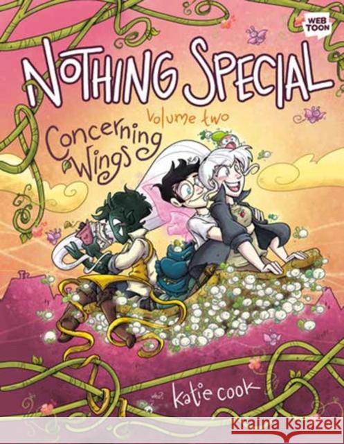 Nothing Special, Volume Two: Concerning Wings Katie Cook 9781984862860 Random House USA Inc - książka