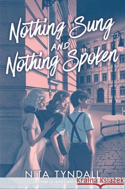 Nothing Sung and Nothing Spoken Nita Tyndall 9780063087446 HarperCollins Publishers Inc - książka