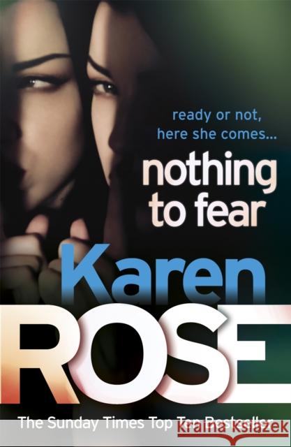 Nothing to Fear (The Chicago Series Book 3) Karen Rose 9780755385218 Headline Publishing Group - książka