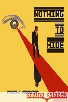 Nothing to Hide Nick Simon 9781928049258 Deux Voiliers Publishing - książka