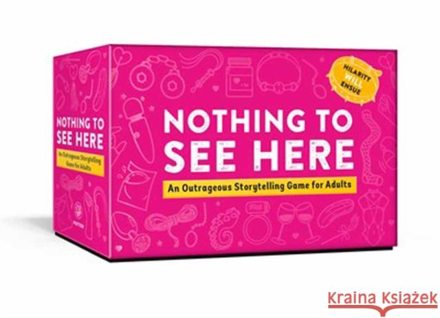 Nothing to See Here: An Outrageous Storytelling Game for Adults Yuxin Gao Rachel Li Mary Georgescu 9780593234600 Clarkson Potter Publishers - książka