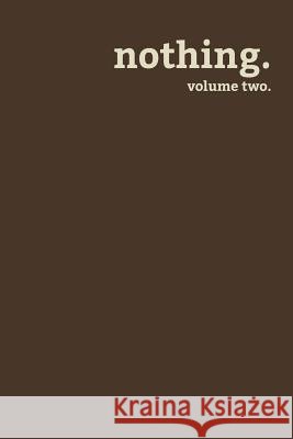 nothing. volume two. Ali, Adnan 9780992139803 Not Avail - książka
