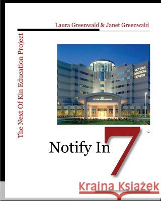 Notify In 7 Greenwald, Janet 9781505373042 Createspace - książka