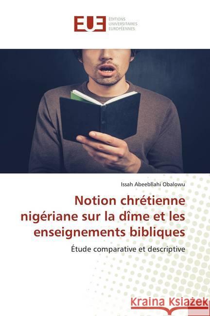 Notion chrétienne nigériane sur la dîme et les enseignements bibliques : Étude comparative et descriptive Abeebllahi Obalowu, Issah 9786139535453 Éditions universitaires européennes - książka