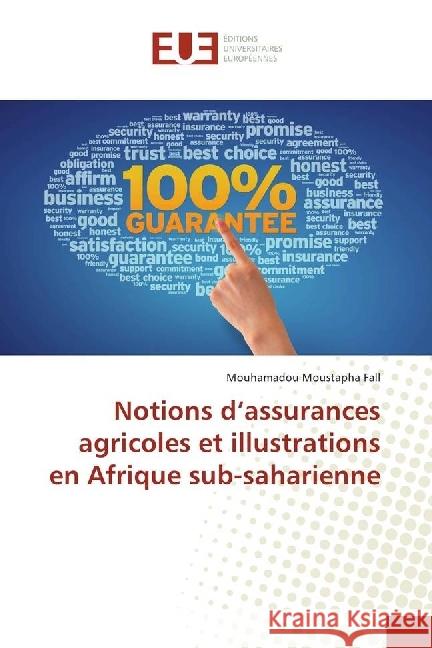 Notions d'assurances agricoles et illustrations en Afrique sub-saharienne Fall, Mouhamadou Moustapha 9786202268356 Éditions universitaires européennes - książka