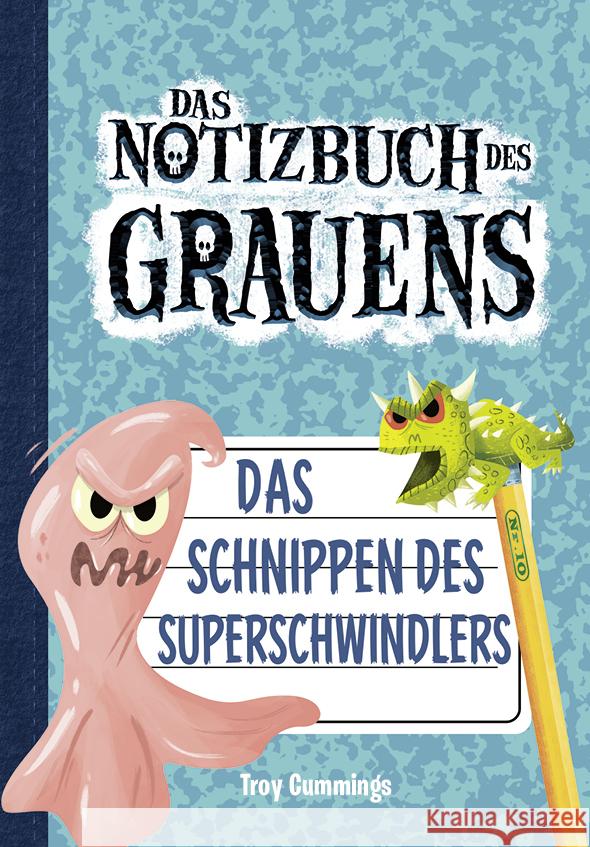 Notizbuch des Grauens - Das Schnippen des Superschwindlers Cummings, Troy 9783948638214 Adrian Verlag - książka