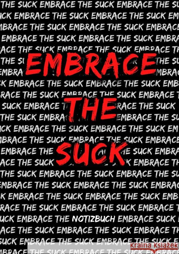 Notizbuch: Embrace The Suck Thöle, Philine 9783754948873 epubli - książka