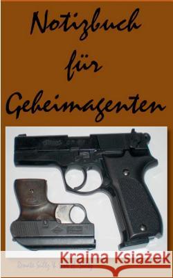 Notizbuch für Geheimagenten Renate Sultz Uwe H. Sultz 9783739244198 Books on Demand - książka