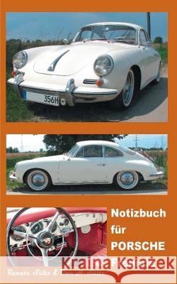 Notizbuch für Porsche Freunde Renate Sultz Uwe H. Sultz 9783739239163 Books on Demand - książka