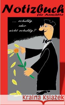 Notizbuch für Anwälte Renate Sültz, Uwe H Sültz 9783739239644 Books on Demand - książka