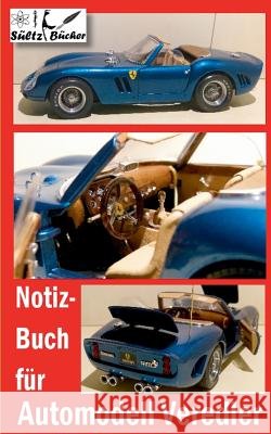 Notizbuch für Automodell-Veredler Renate Sültz, Uwe H Sültz 9783744801829 Books on Demand - książka
