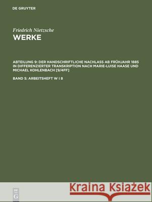 Notizheft W I 8, m. CD-ROM : Faksimiles d. Manuskripte auf CD Marie-Luise Haase Thomas Riebe Beat Rvllin 9783110180480 Walter de Gruyter - książka