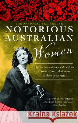 Notorious Australian Women Kay Saunders 9780733332166 Harper Collins Publishers Australia Pty Ltd - książka