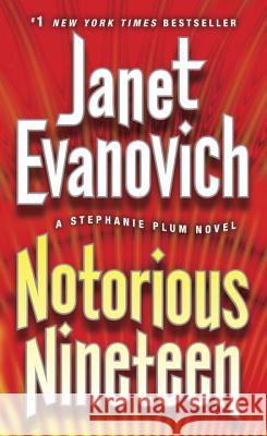 Notorious Nineteen Janet Evanovich 9780345527769 Bantam - książka