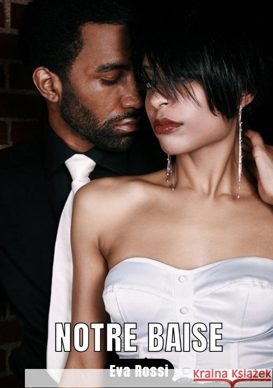 Notre baise Rossi, Eva 9783347838017 Eva Rossi - książka