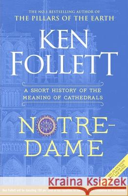 Notre-Dame: A Short History of the Meaning of Cathedrals Follett Ken 9781529037647 Pan Macmillan - książka