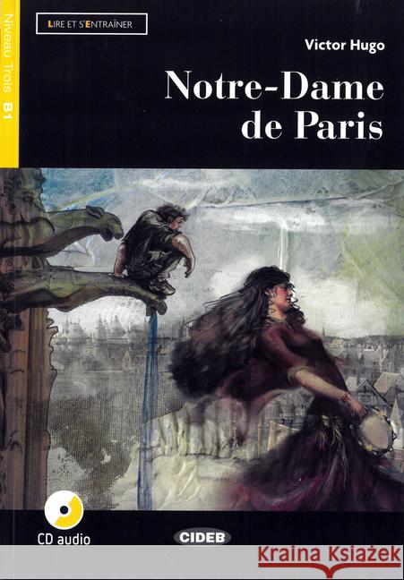 Notre-Dame de Paris, m. Audio-CD : Französische Lektüre. Niveau B1 Hugo, Victor 9783125002692 Klett Sprachen - książka