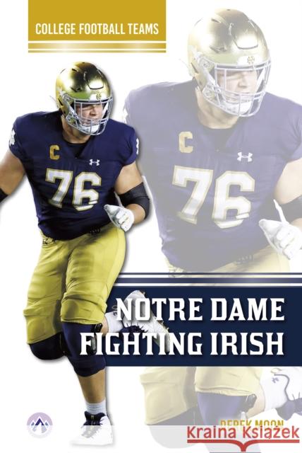 Notre Dame Fighting Irish Derek Moon 9798892507653 North Star Editions - książka