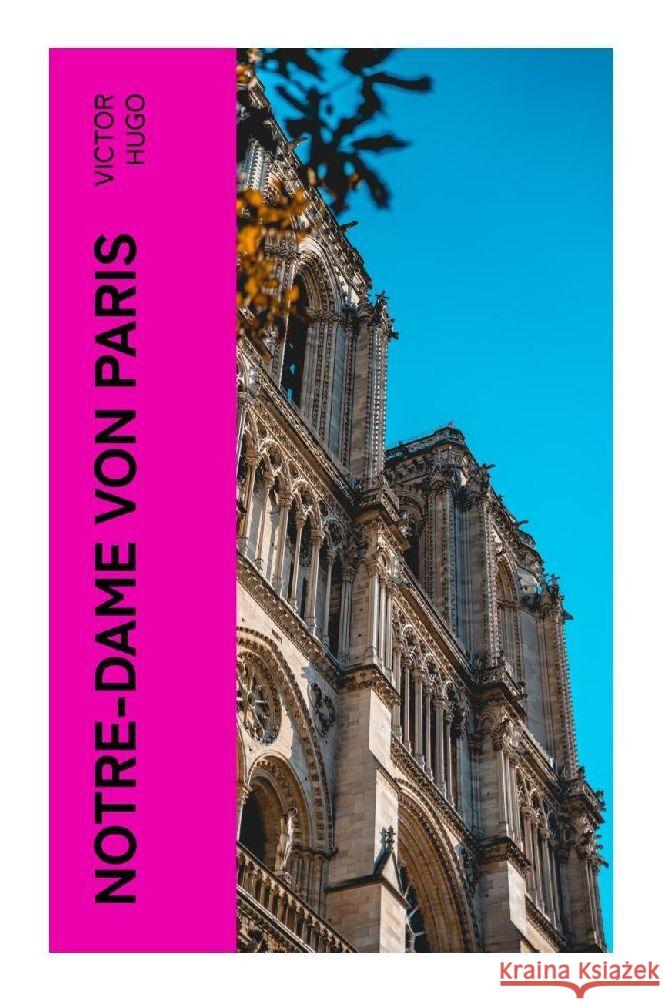 Notre-Dame von Paris Hugo, Victor 9788027377640 e-artnow - książka