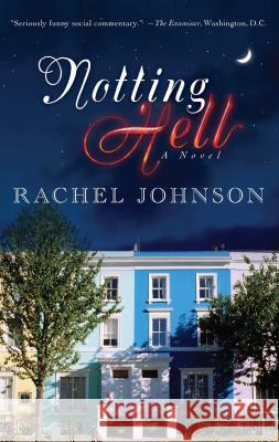 Notting Hell Rachel Johnson 9781416532071 Touchstone Books - książka