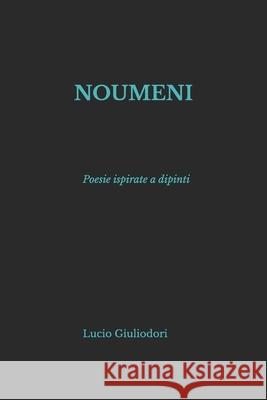 Noumeni Lucio Giuliodori 9781500343996 Createspace - książka