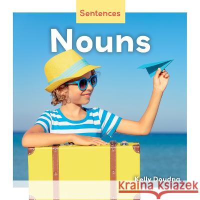 Nouns Kelly Doudna 9781098282776 Launch! - książka