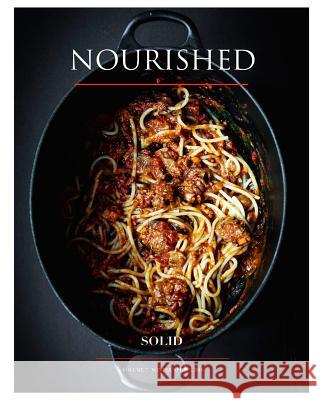 NOURISHED Magazine - Winter 2016: SOLID / Issue #7 Yoganandan, Asha 9781364360511 Blurb - książka